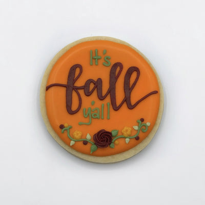 Custom decorated "It's Fall Y'all" circle sugar cookie by Southern Home Bakery in Orlando, Florida